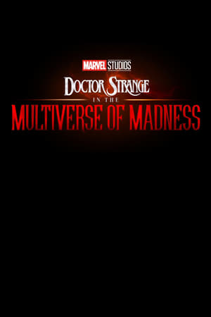 Doktor Strange 2: Çoklu Evren Çılgınlığında
