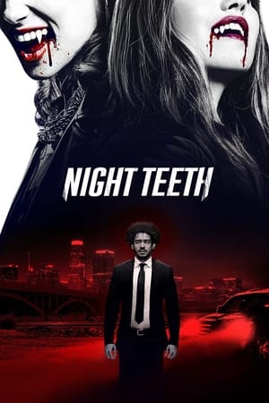 Gecenin Dişleri – Night Teeth