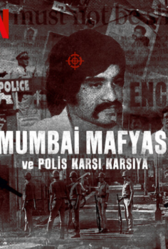 Mumbai Mafyası ve Polis Karşı Karşıya