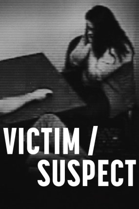 Victim/Suspect – Kurban Şüpheli